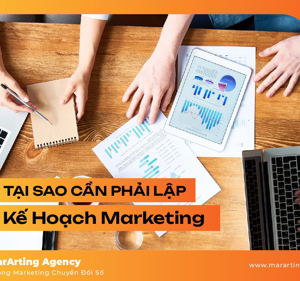 Tại Sao Cần Phải Lập Kế Hoạch Marketing 1