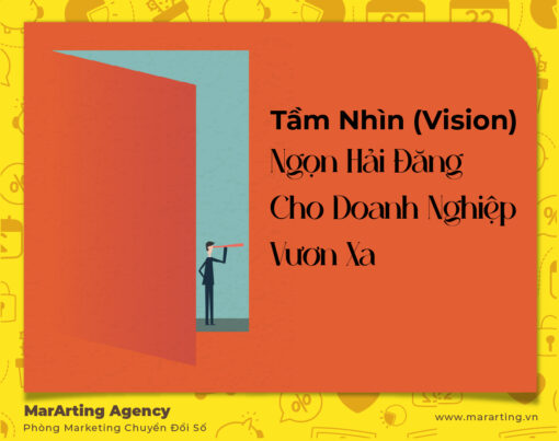 Tầm Nhìn (Vision): Ngọn Hải Đăng Cho Doanh Nghiệp Vươn Xa