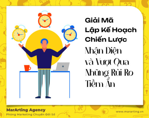 Giải Mã Lập Kế Hoạch Chiến Lược: Nhận Diện và Vượt Qua Những Rủi Ro Tiềm Ẩn
